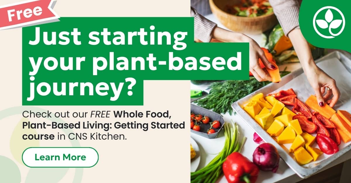 Whole Food, Plant-Based Living: Getting Started