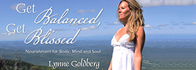 Get Balanced, Get Blissed: A ‘W’holistic Approach to Health & Healing