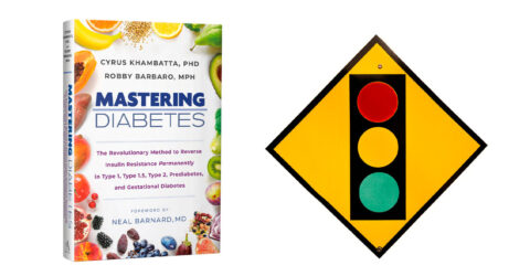 Mastering Diabetes – Alimentos en categoría de luz verde, luz amarilla y luz roja para revertir la resistencia a la insulina