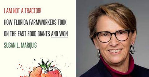 Book Excerpt: I Am Not a Tractor! How Florida Farmworkers Took On the Fast Food Giants and Won